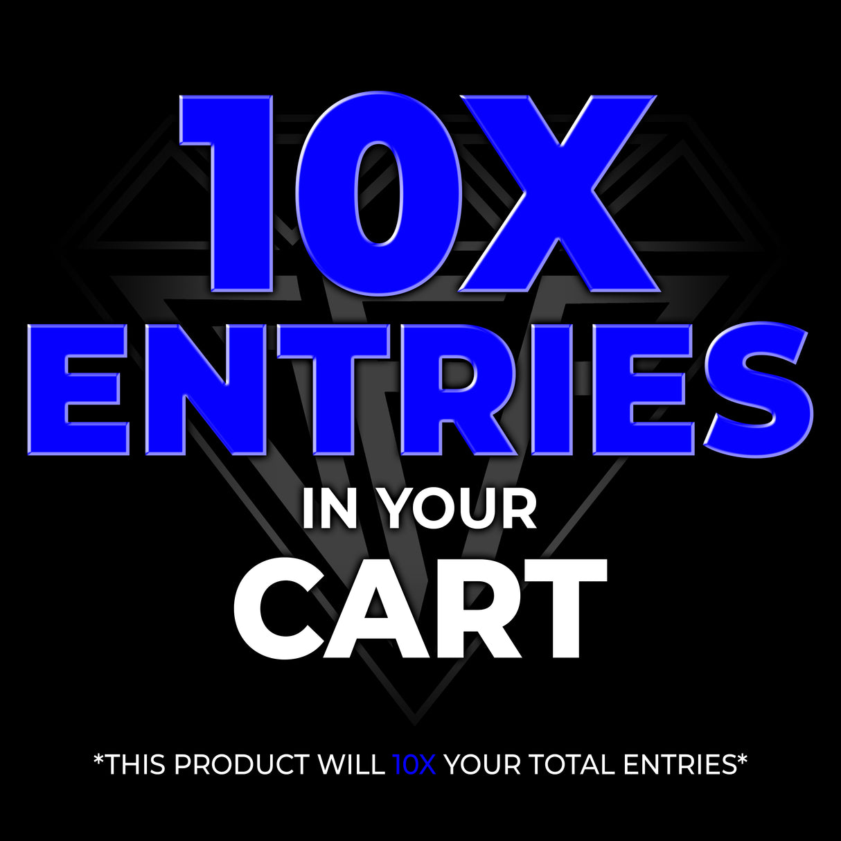10X ENTRY BOOSTER